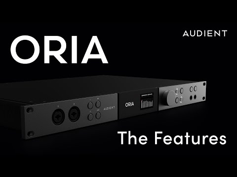 ORIA - The Features