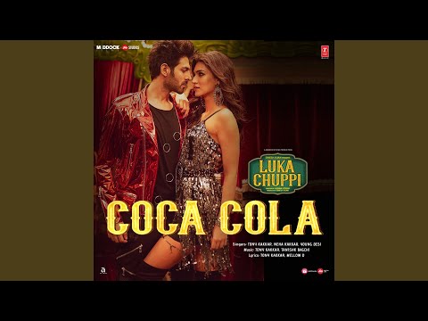 Coca Cola (From "Luka Chuppi")