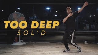 @Dvsn - Too Deep || Choreography by @SOL 'D' OUT || GBACADEMY
