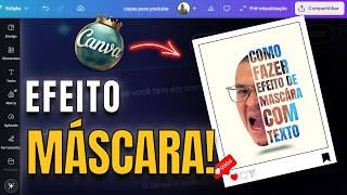 Como Fazer Efeito Máscara no Canva (Imagem Dentro do Texto Fácil)