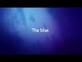Vast - Blue (Lyrics)