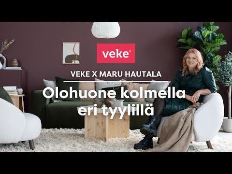 Veke x Maru Hautala: Olohuoneen sisustus kolmella eri tyylillä | 2023