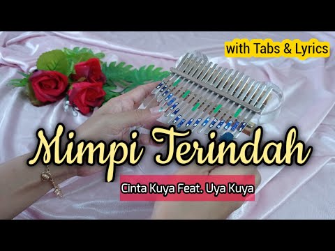 Mimpi Terindah - Cinta Kuya Ft. Uya Kuya | Kalimba Cover (with Tabs & Lyrics) by Gitaris Rumah
