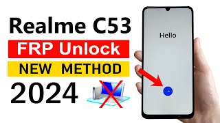 Realme C53 Google/FRP Bypass 2024✅ No PC Required!