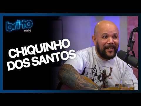 Chiquinho dos Santos | Brito Podcast #25