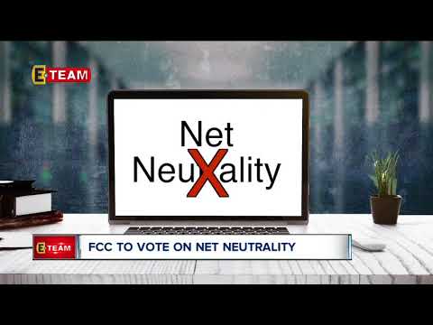 Federal Communications Commission vote nears on future of net neutrality