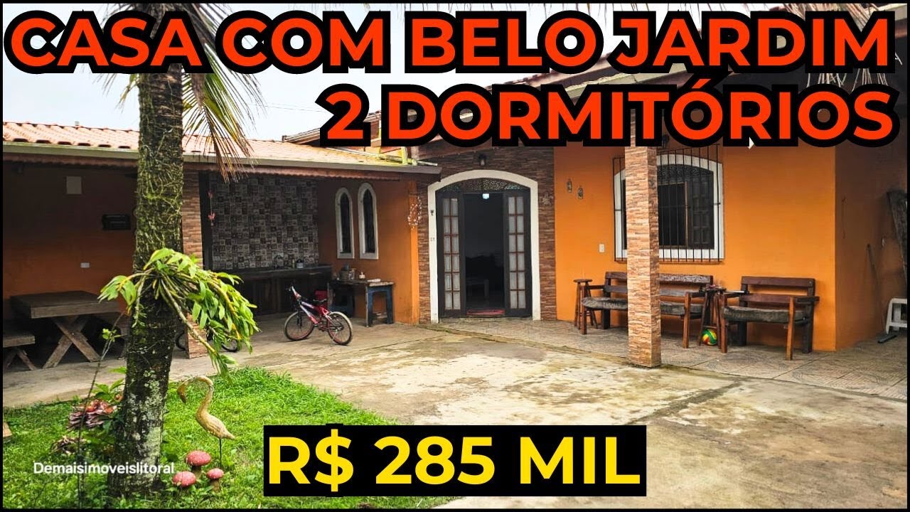 CASA R$ 285 MIL COM 2 DORMITÓRIOS SENDO 1 SUÍTE LADO PRAIA ITANHAÉM LITORAL SUL DE SP