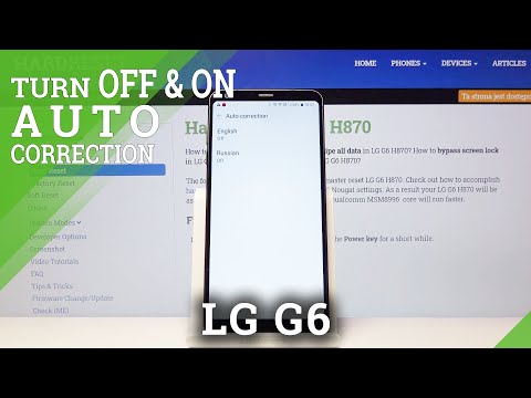 How to Activate AutoCorrection in LG G6 – Turn On / Off Autocorrect