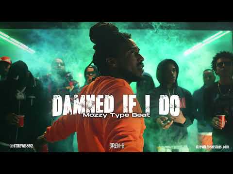 [FREE] Mozzy Type Beat 2025 - "Damned If I Do"