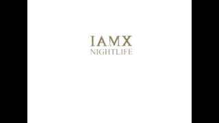 IAMX - Nightlife [people theatre remix]