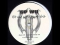 G.P. Wu - Hit Me With That Shit 