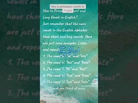 How to Pronounce Short and Long Vowels in English