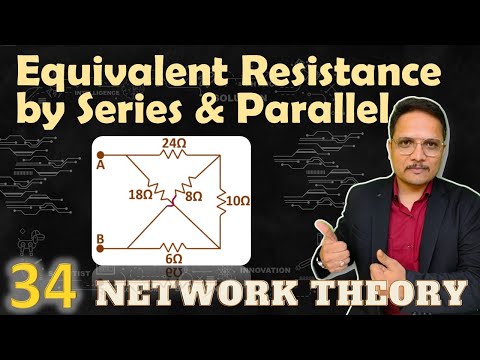Equivalent Resistance Problems using Series and Parallel connections