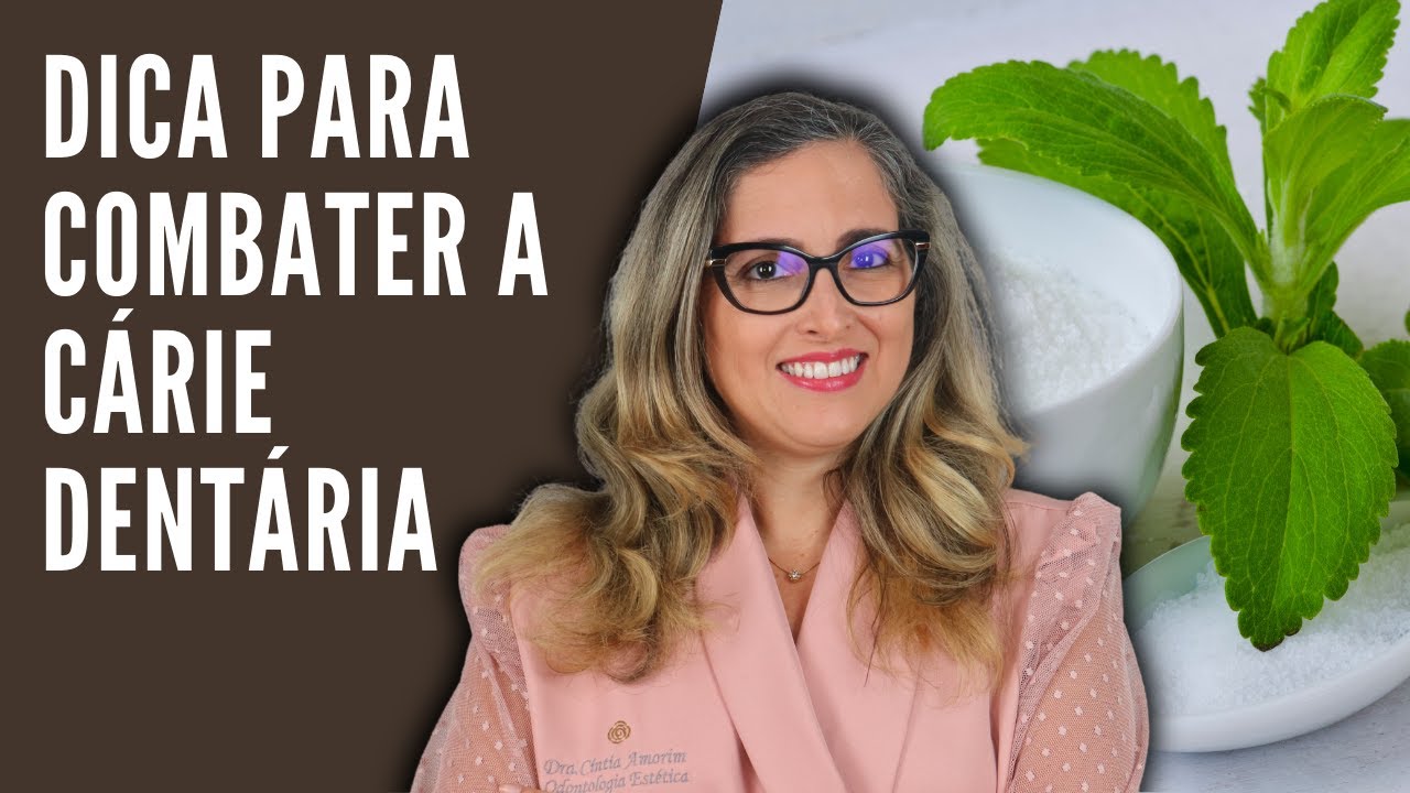 Dica para Combater a Cárie Dentária