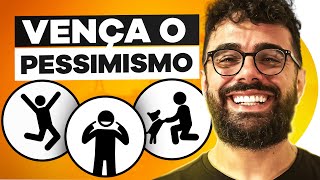 COMO VENCER O PESSIMISMO (apesar dos dias de hoje) | CONVERSAS DIFÍCEIS 050