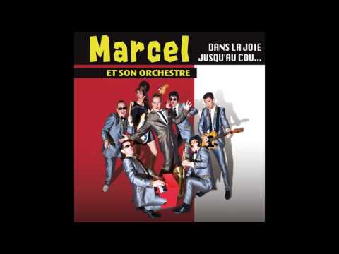 Marcel et son Orchestre - Le slow