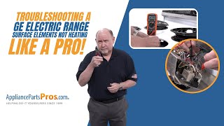 Troubleshooting a GE Electric Range Surface Element Not Heating