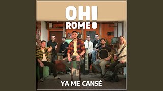 Ya Me Cansé
