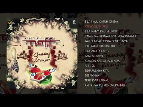 download lagu mp3 mp4 Album Naff Senandung Hati Dan Jiwa, download lagu Album Naff Senandung Hati Dan Jiwa gratis, unduh video klip Album Naff Senandung Hati Dan Jiwa