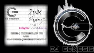 Pink Floyd vs Fragma - Another Miracle Brick In The Wall (ben double m vs dj genesis remix)