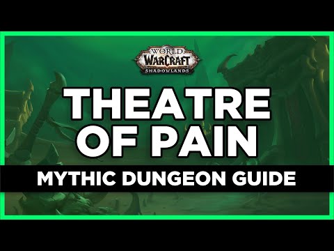 Mythic Theatre of Pain Dungeon Guide | Shadowlands