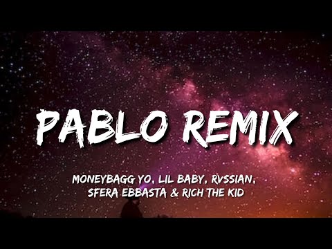Moneybagg Yo - Pablo remix (Lyrics) Lil Baby, Rvssian, Sfera Ebbasta & Rich The Kid