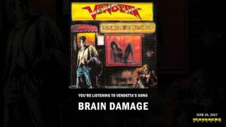 VENDETTA - Brain Damage (Song Stream)