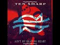 Ten Sharp - Ain't my beating heart