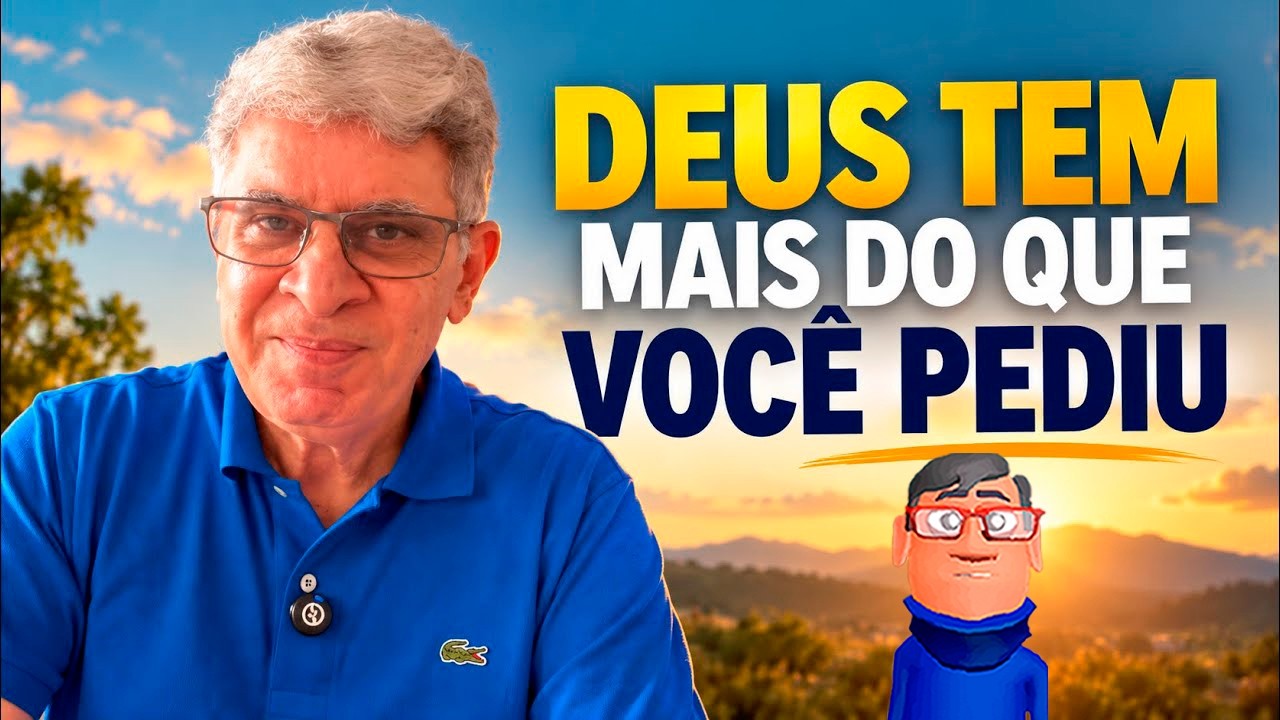 DEUS TEM MAIS DO QUE VOCÊ PEDIU