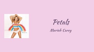 Mariah Carey - Petals || lyrics
