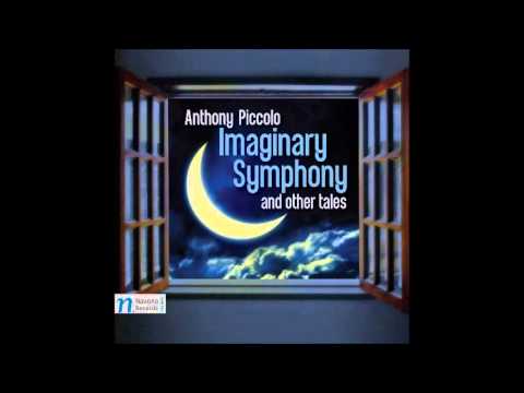 Imaginary Symphony and Other Tales - Anthony Piccolo