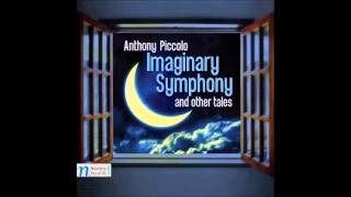 Imaginary Symphony and Other Tales - Anthony Piccolo