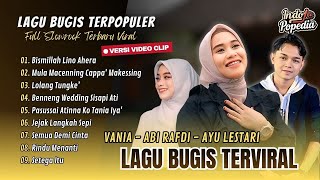 Download lagu BISMILLAH LINO AHERA - Vania | MULA MACENNING CAPPA MAKESSING - Abi Rafdi | LAGU BUGIS VIRAL mp3