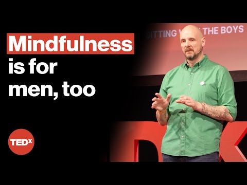 What mindfulness and meditation can do for men | Dave James | TEDxTamworth