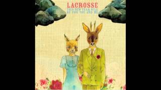Lacrosse - (You're On My) Fighting Side