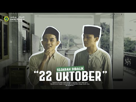 SEJARAH SINGKAT "22 OKTOBER" HARI SANTRI NASIONAL || PP AL FALAH PLOSO