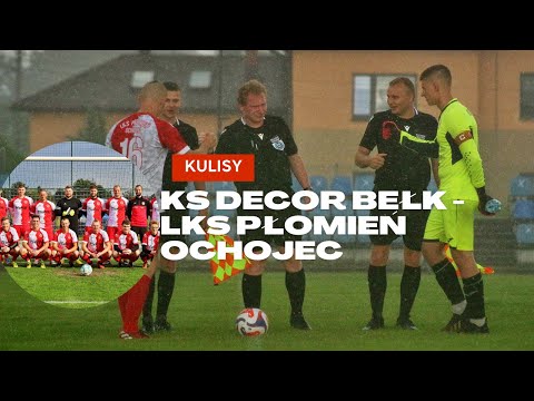 Kulisy: KS Decor Bełk II - LKS Płomień Ochojec