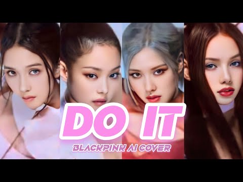 [AI COVER] BLACKPINK - "DO IT" By Stray Kids | AIMINJEON