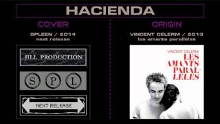 Hacienda - Vincent Delerm - SPL [ FAN COVER ]