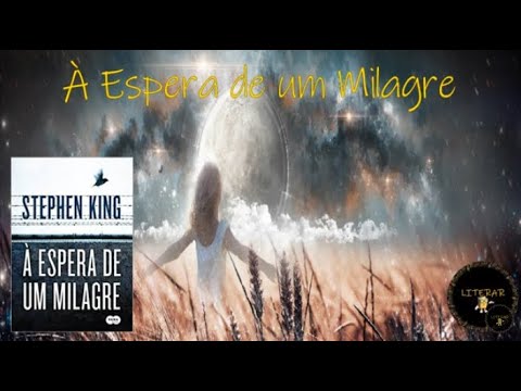 À ESPERA DE UM MILAGRE | STEPHEN KING #literar
