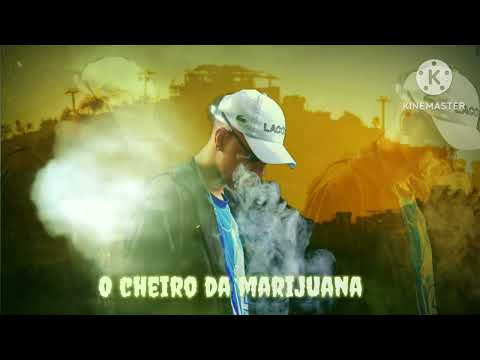 Mc Ks - O cheiro da Marijuana