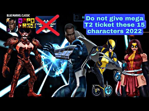 Do Not Give Mega T2 Ticket These 15 Characters 2022 - Marvel Future Fight