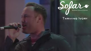Thriving Ivory - See You | Sofar San Francisco