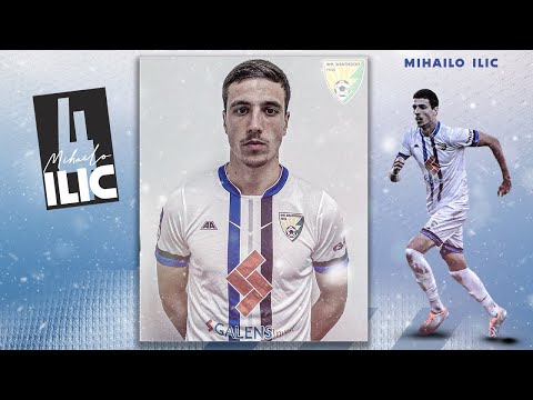 Mihailo ILIC ● CB/DM ● HIGHLIGHTS ● 2022/23