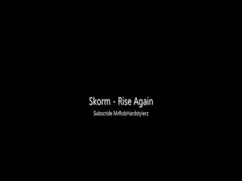 Skorm - Rise Again [HQ]