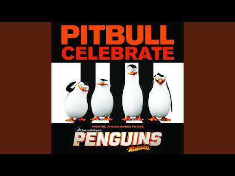 Celebrate (From the Original Motion Picture "Penguins of Madagascar")