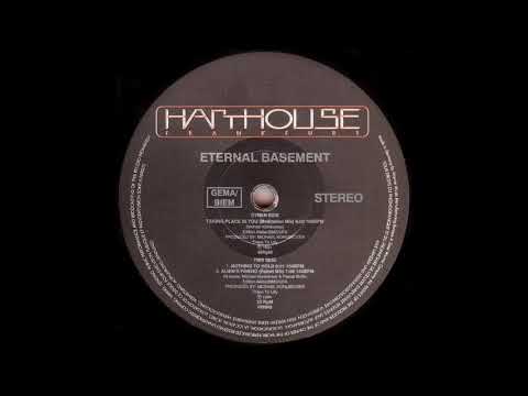 Eternal Basement - Nothing To Hold (1994)