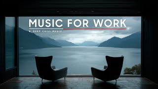 Music for Work | Calm Beats for Steady Productivity