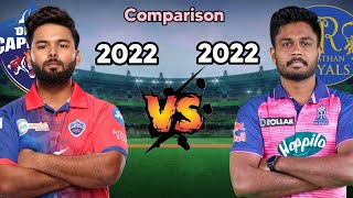 DC (2022) 🆚 RR (2022) 💥😈 in IPL Comparison Delhi Capitals vs Rajasthan Royals