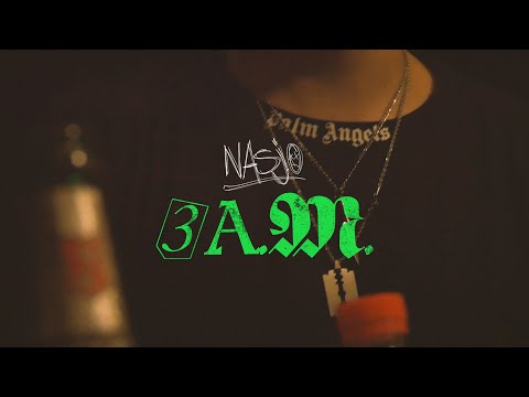 NASJO - 3 A.M. [OFFICIAL VIDEO]